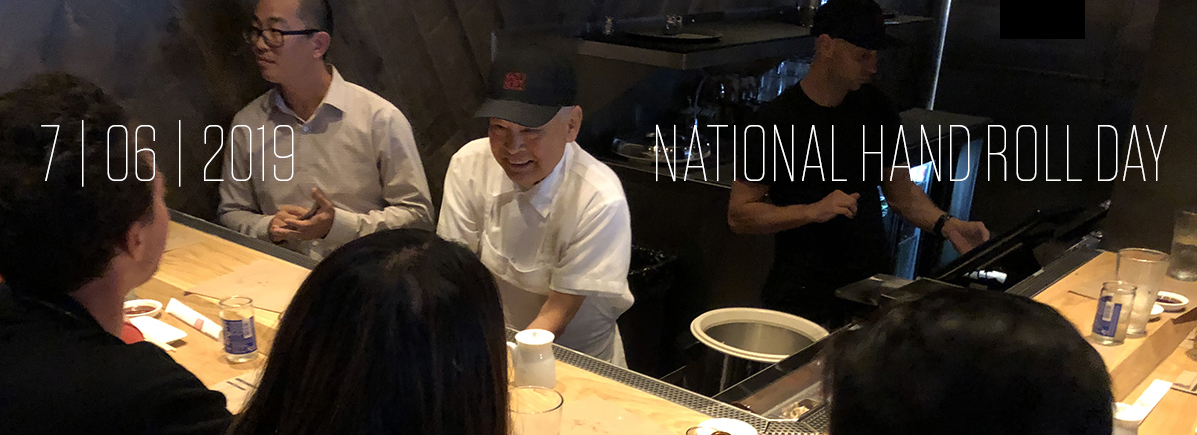 Chef Nozawa serving hand roll at KazuNori Santa Monica counter in celebration of 2019 National Hand Roll Day